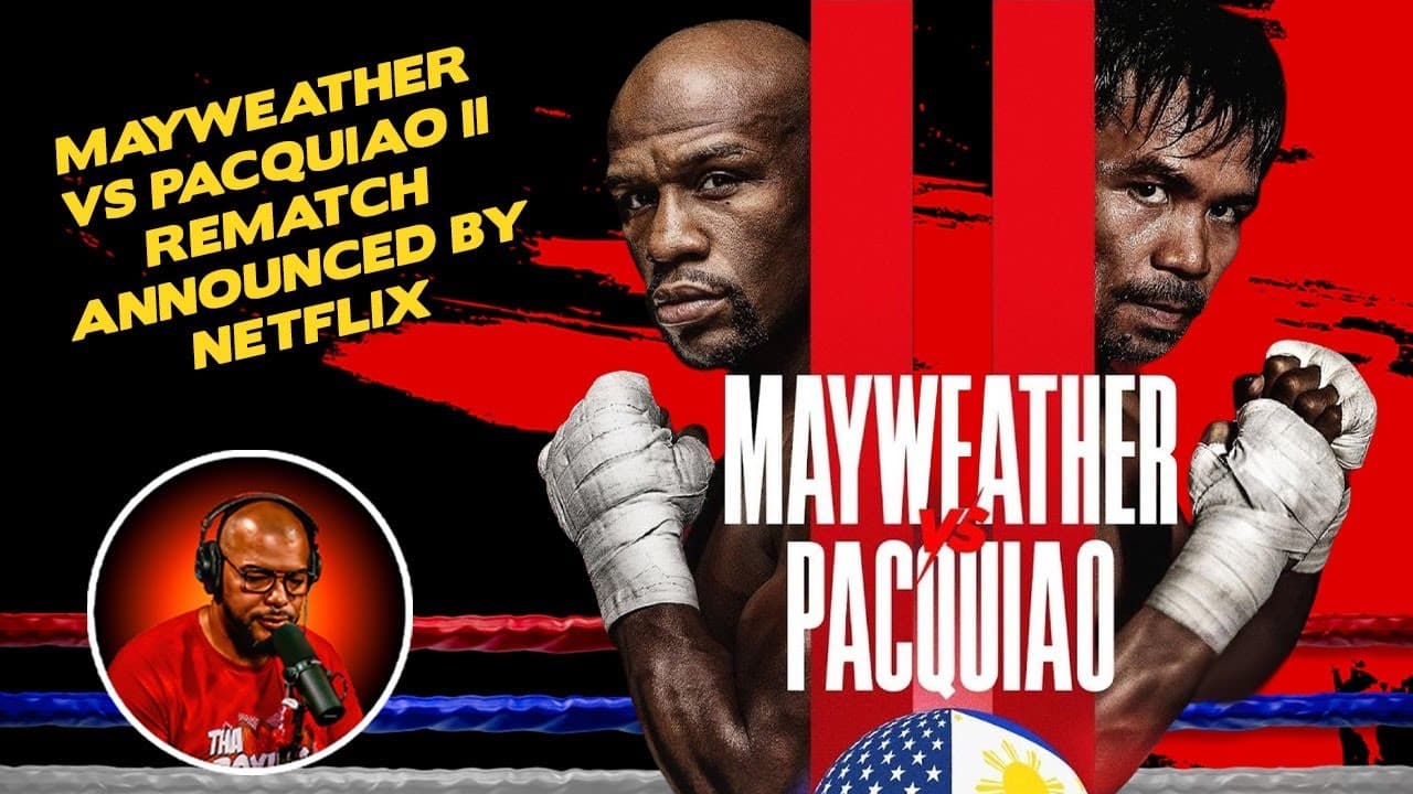 ☎️Floyd Mayweather vs Manny Pacquiao 2: Netflix Sphere Rematch🔥