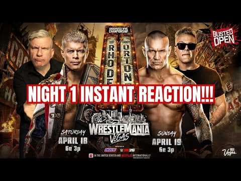 WrestleMania 42 Night 1 Instant Reaction