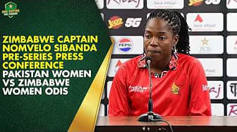 Zimbabwe Captain Nomvelo Sibanda Pre-Series Press Conference | Pakistan Women vs Zimbabwe Women ODIs